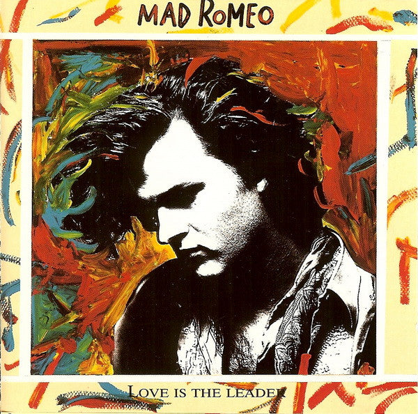 Mad Romeo : Love Is The Leader (CD, Album)