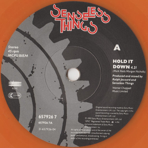 Senseless Things : Hold It Down (7", Single, Ora)