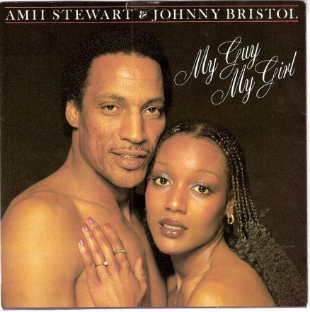 Amii Stewart & Johnny Bristol - My Guy, My Girl (7) (Very Good Plus (VG)) - DaddyPop