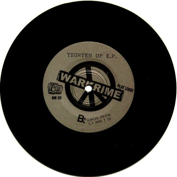 Warkrime : Tighten Up (7", EP)