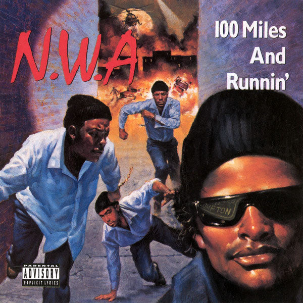 N.W.A. : Efil4zaggin / 100 Miles And Runnin' (CD, Comp, RE, RM)
