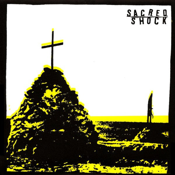 Sacred Shock : Sacred Shock (7")