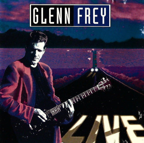 Glenn Frey : Live (CD, Album, Comp)