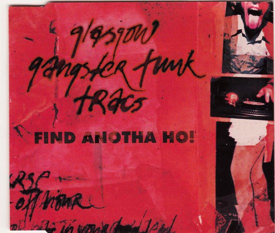 Glasgow Gangster Funk : Find Anotha Ho! (CD, Single)
