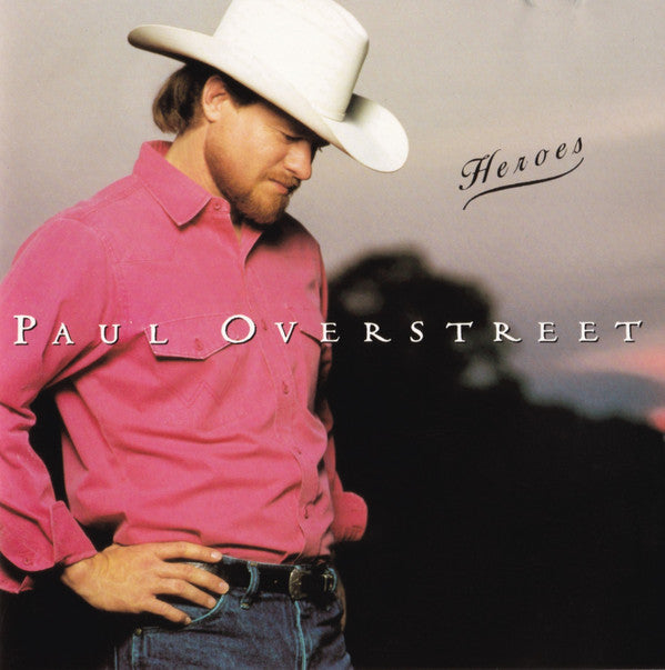 Paul Overstreet : Heroes (CD, Album)