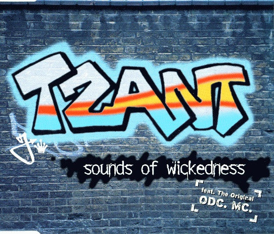 Tzant Feat. ODC MC : Sounds Of Wickedness (CD, Single)