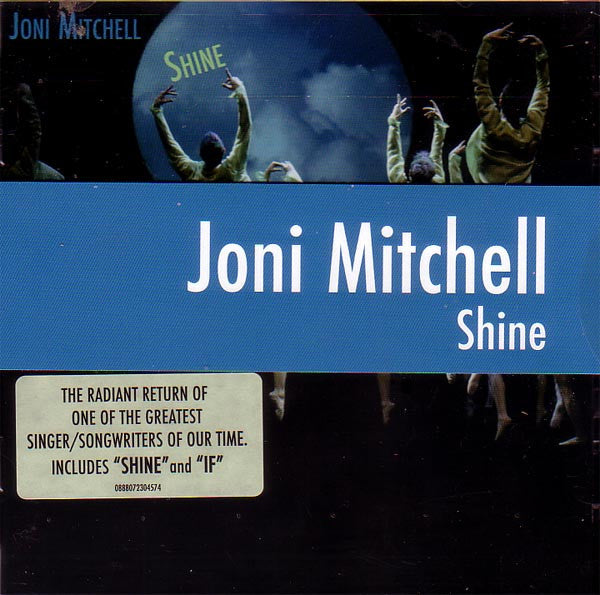 Joni Mitchell : Shine (CD, Album, Sup)