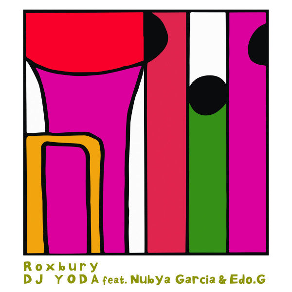 DJ Yoda Feat. Nubya Garcia & Ed O.G : Roxbury (7")