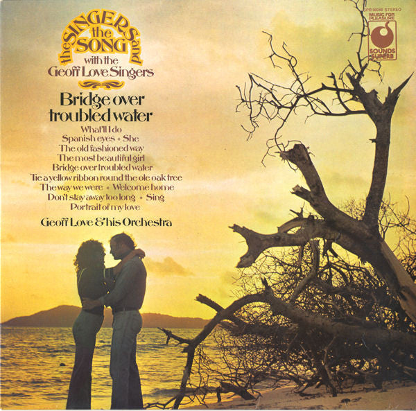 Geoff Love & His Orchestra With The Geoff Love Singers : Bridge Over Troubled Water (LP)