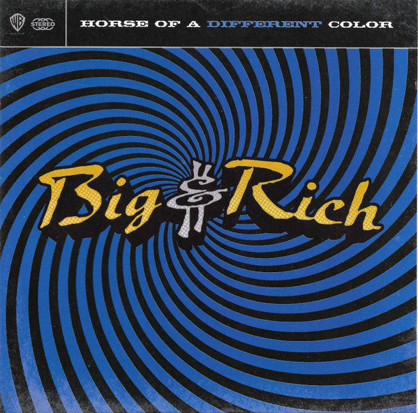 Big & Rich : Horse Of A Different Color (CD, Album)