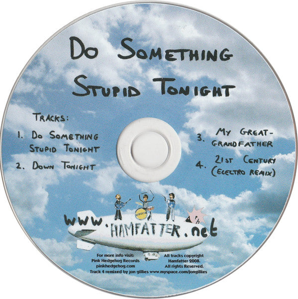 Hamfatter : Do Something Stupid Tonight (CD, Single)
