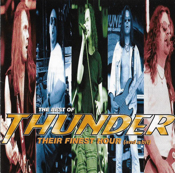 Thunder (3) : The Best Of Thunder - Their Finest Hour (And A Bit) (CD, Album, Comp)