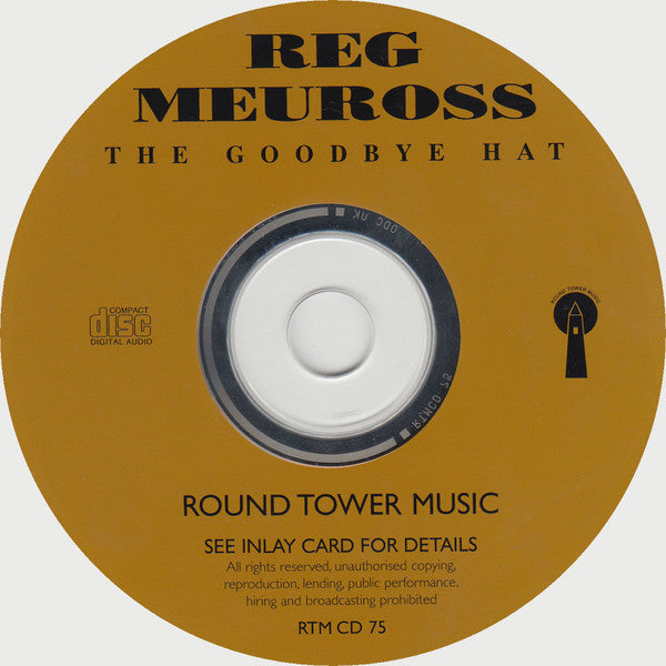 Reg Meuross : The Goodbye Hat (CD, Album)