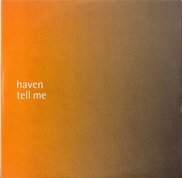 Haven : Tell Me (CD, Single, Promo)