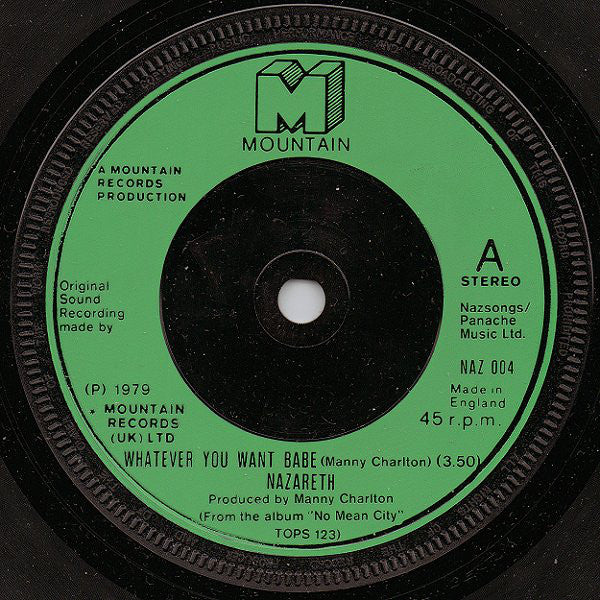 Nazareth (2) : Whatever You Want Babe (7", Single)