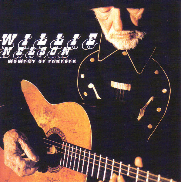 Willie Nelson : Moment Of Forever (CD, Album, Sup)