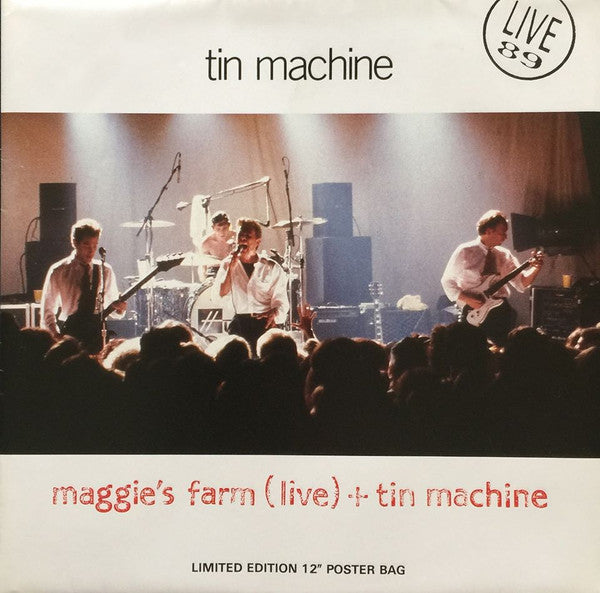 Tin Machine : Maggie's Farm (Live) + Tin Machine (12", Single, Ltd, Pos)