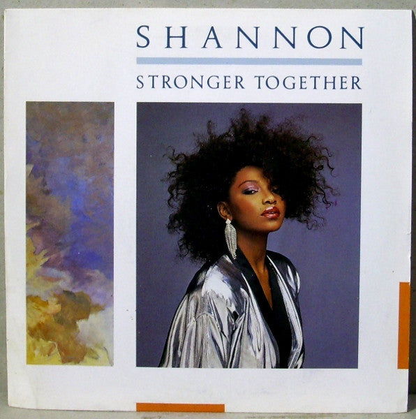 Shannon : Stronger Together (7", Single)