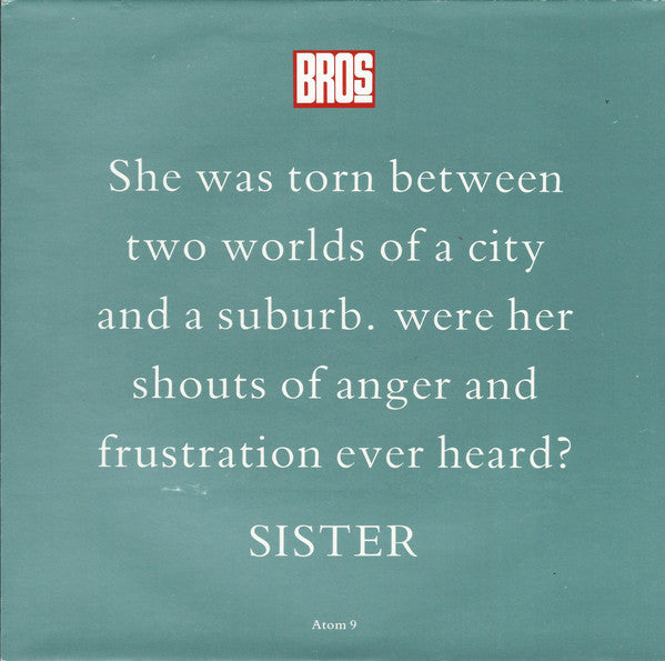 Bros : Sister (7", Single)