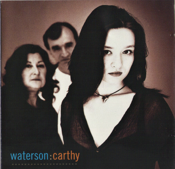 Waterson:Carthy : Waterson:Carthy (CD, Album)