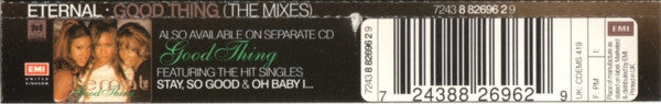 Eternal (2) : Good Thing (The Mixes) (CD, Single)
