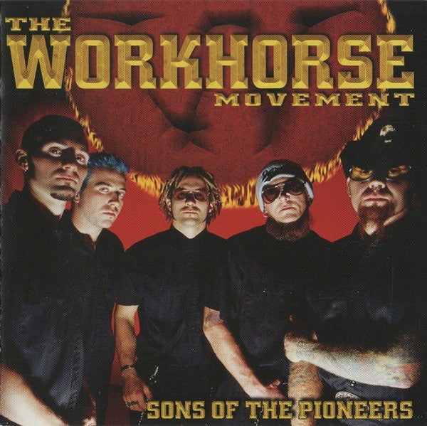 The Workhorse Movement : Sons Of The Pioneers (CD, Album, Enh)