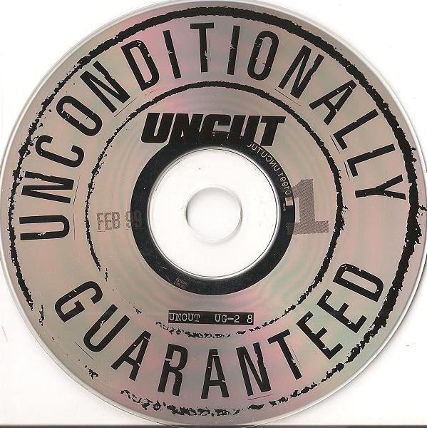 Various : Unconditionally Guaranteed 1 Feb 99 (Uncut's Guide To The Month's Best Music) (CD, Comp, Promo)