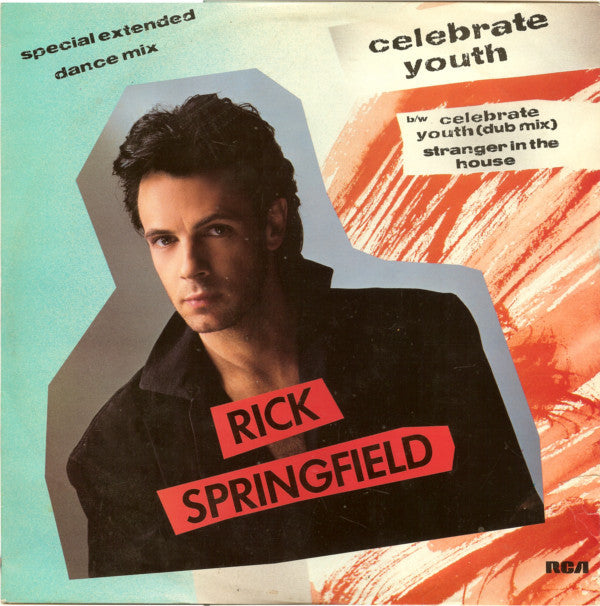 Rick Springfield : Celebrate Youth (12")