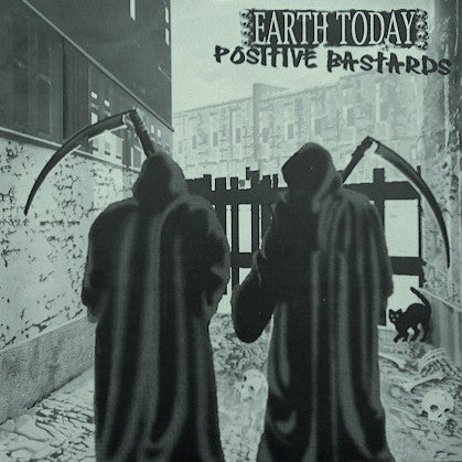 Earth Today / Positive Bastards : Earth Today / Positive Bastards (7", EP)