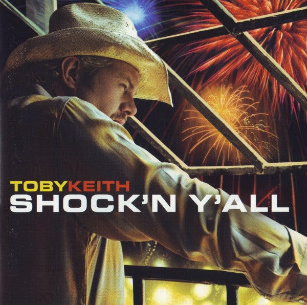 Toby Keith : Shock'n Y'all (HDCD, Album, Enh)