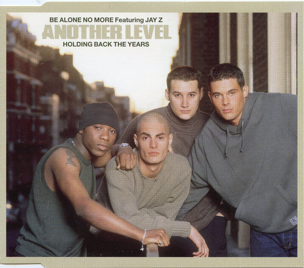 Another Level Featuring Jay-Z - Be Alone No More Holding Back The Years (CD) (Very Good Plus (VG)) - DaddyPop