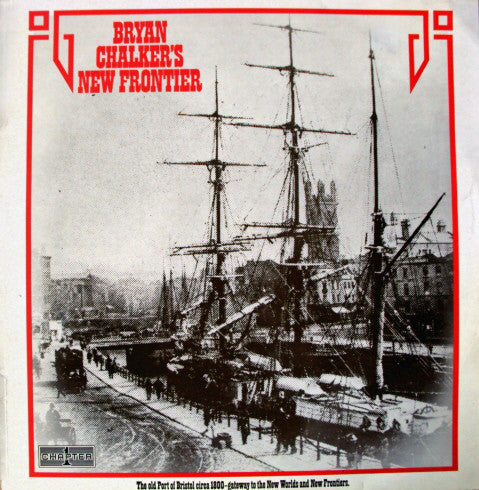 Bryan Chalker : Bryan Chalker's New Frontier (LP, Album)