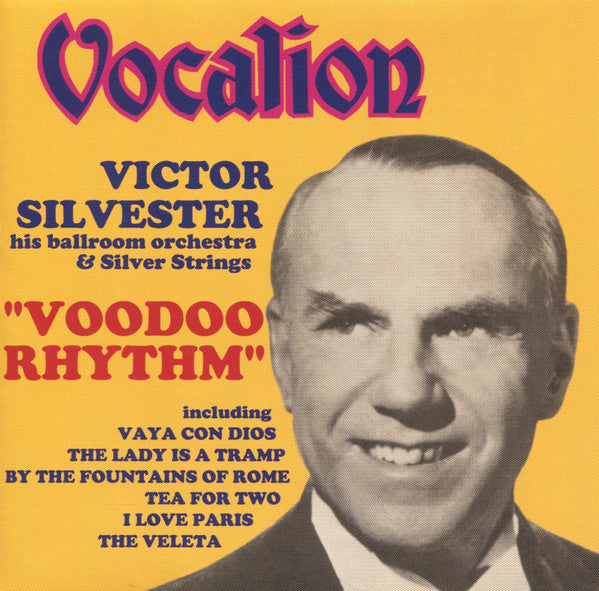 Victor Silvester And His Ballroom Orchestra : Voodoo Rhythm (CD, Comp, RM)