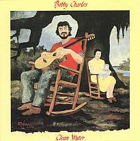 Bobby Charles : Clean Water (CD, Album)