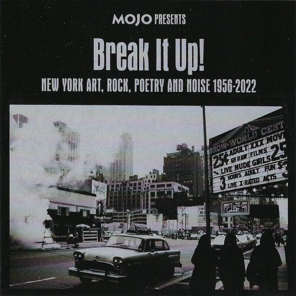Various : Break It Up! (New York Art, Rock, Poetry And Noise 1956-2022) (CD, Comp)