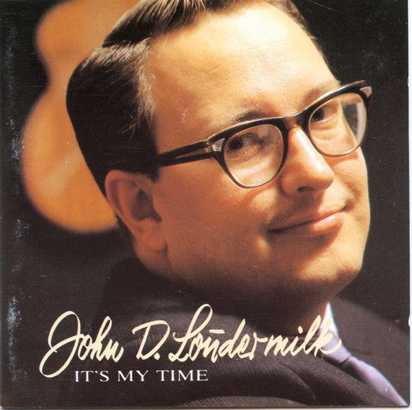 John D. Loudermilk : It's My Time (CD, Comp)