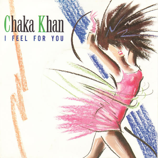 Chaka Khan : I Feel For You (7", Single, Sil)