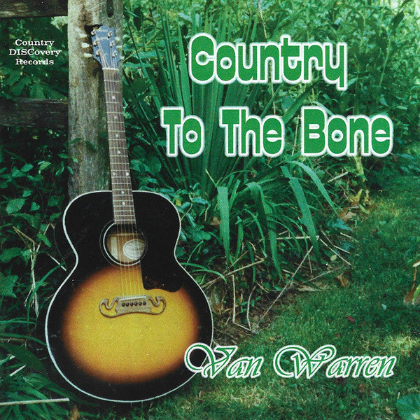 Van Warren : Country To The Bone (CD, Album)