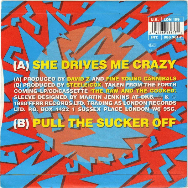 Fine Young Cannibals : She Drives Me Crazy (7", Single, Sil)