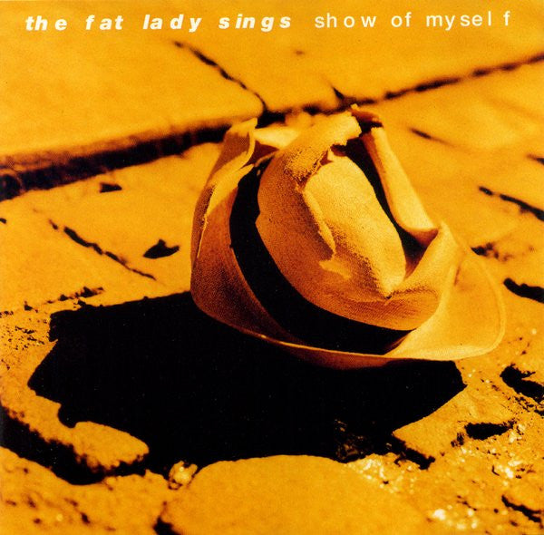 The Fat Lady Sings : Show Of Myself (CD, Single, Ltd)