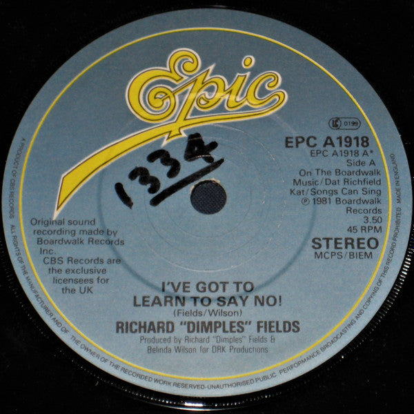 Richard 'Dimples' Fields : I've Got To Learn To Say No! (7", Single, Pap)