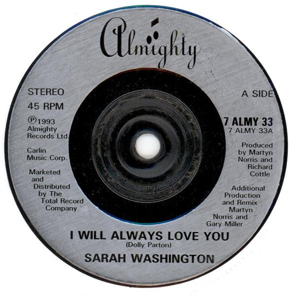 Sarah Washington : I Will Always Love You (Dance Mix) (7", Single)