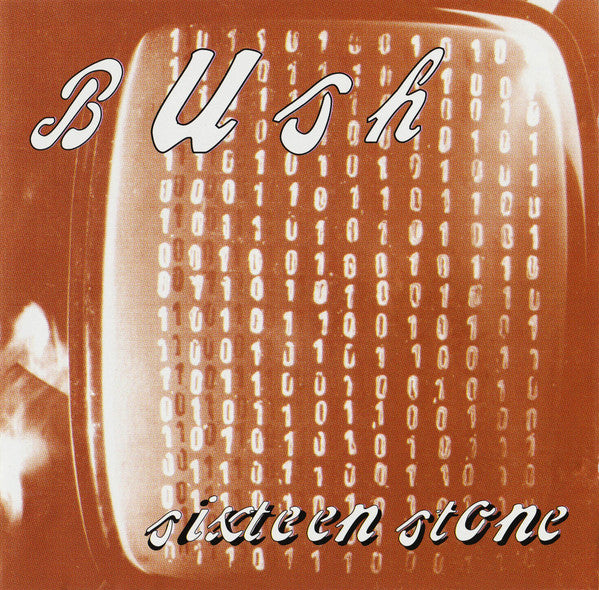Bush : Sixteen Stone (CD, Album, RE)