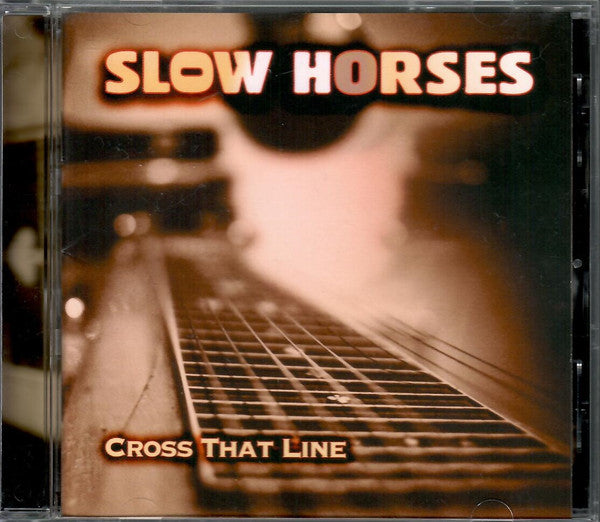 Slow Horses : Cross That Line (CD, Album)