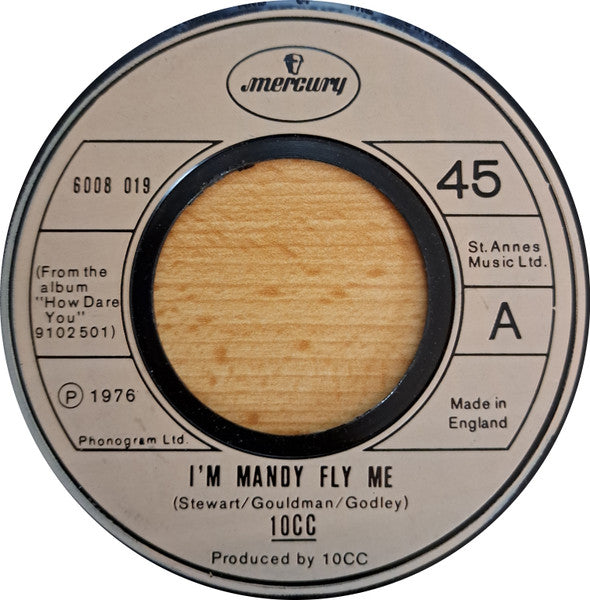 10cc : I'm Mandy Fly Me (7", Single, Lar)
