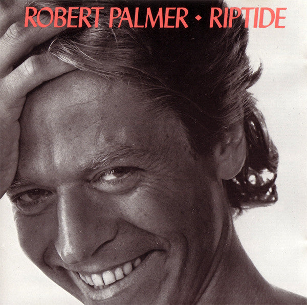 Robert Palmer : Riptide (CD, Album, RE)