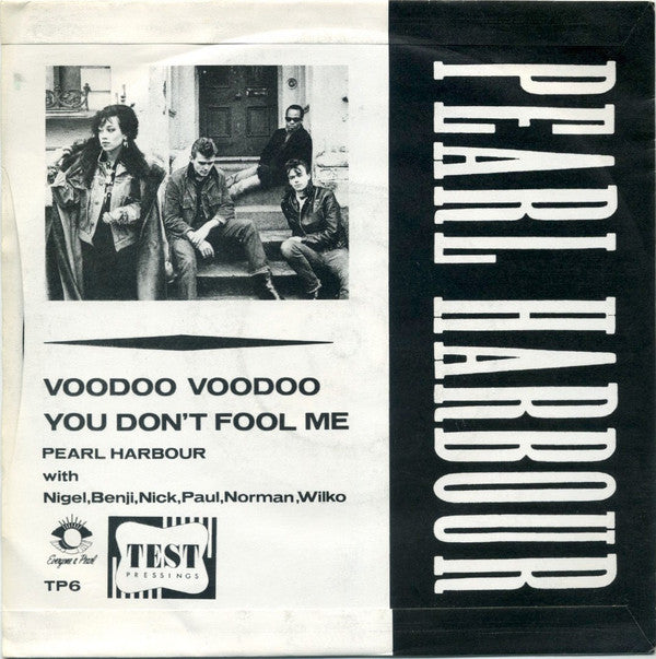 Pearl Harbour : Voodoo Voodoo (7")