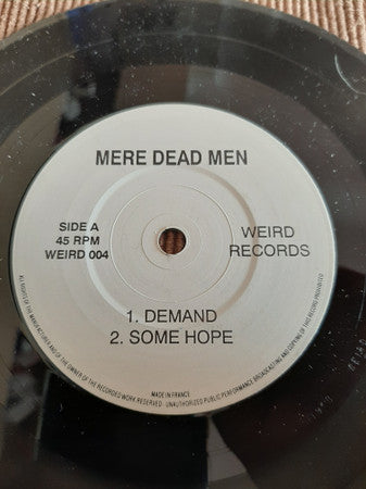 Mere Dead Men : Take What You Can (7", EP)