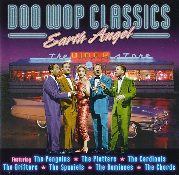 Various : Doo Wop Classics - Earth Angel (CD, Comp)