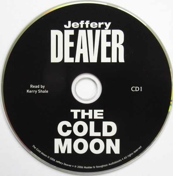 Jeffery Deaver Read By Kerry Shale : The Cold Moon (2xCD)